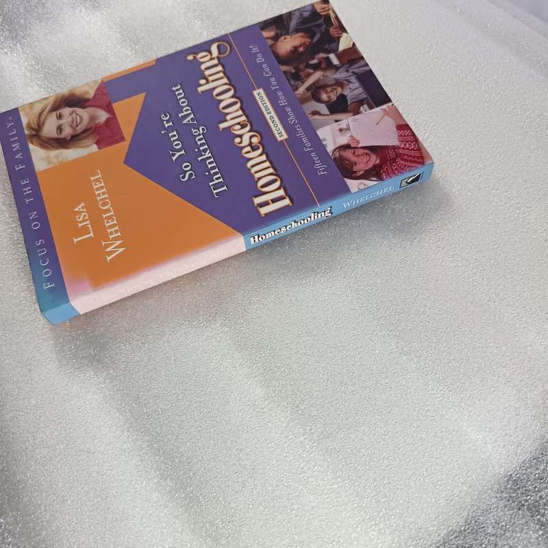 So Youre Thinking About Homeschooling (2nd Ed) by LisaWhelchel | Real Families, Practical Guide