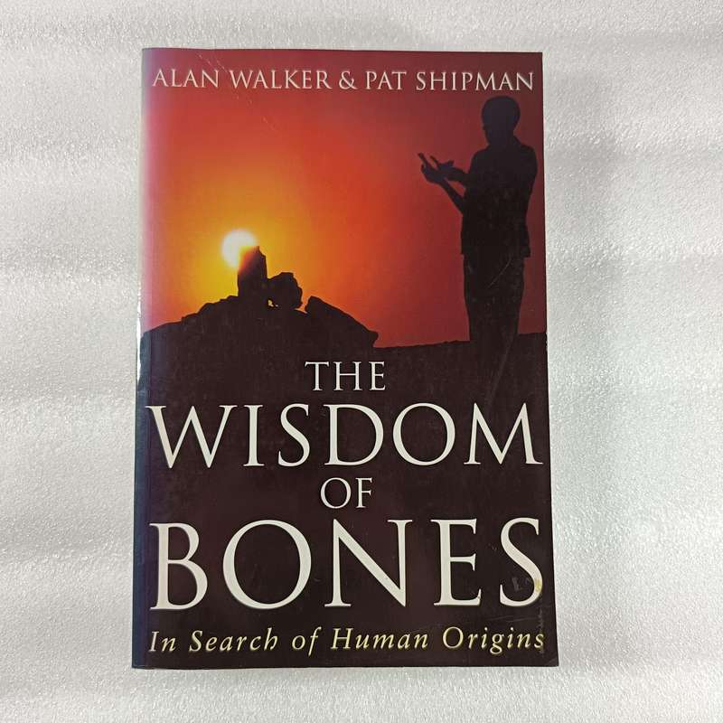 The Wisdom of the Bones by Alan Walker & Pat Shipman | Homo erectus, Nariokotome Boy Insight