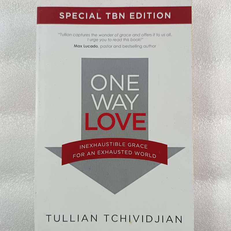 One Way Love: Inexhaustible Grace for an Exhausted World - Tullian Tchividjian | Grace, Freedom