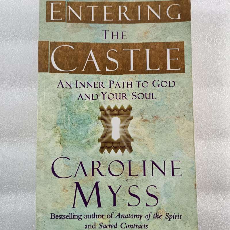 Entering the Castle - Caroline Myss | Inner Path, Spiritual Journey, Mysticism, Soul Work