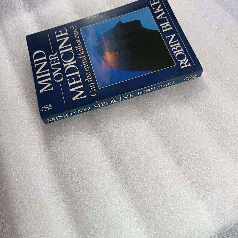 Mind Over Medicine by Robin Blake | Can the Mind Kill or Cure? | Mind-Body Healing & Psychology