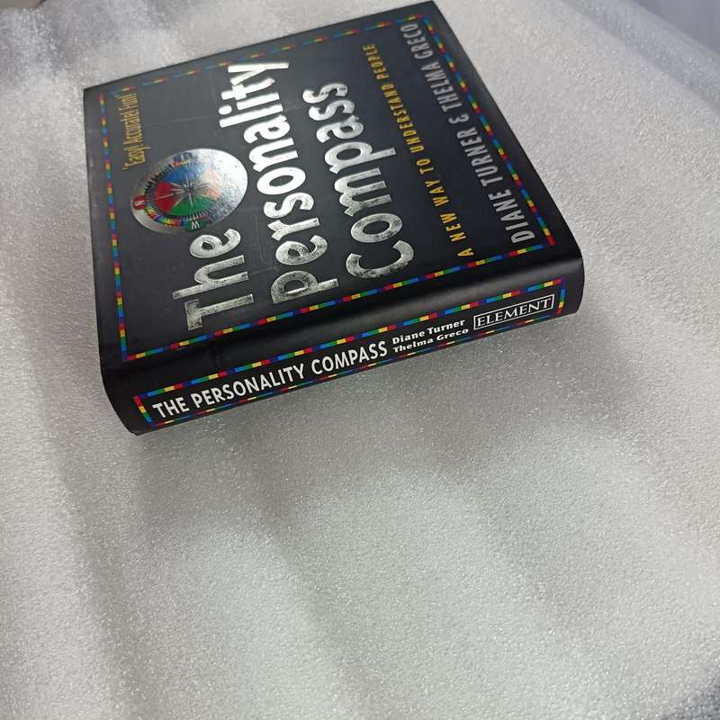 The Personality Compass: A New Way to Understand People by Diane Turner & Thelma Greco, Personality