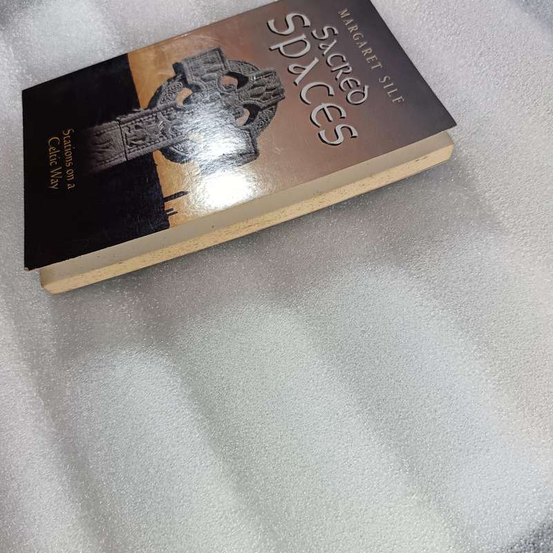 Sacred Spaces: Stations on a Celtic Way by Margaret Silf | Celtic Spirituality