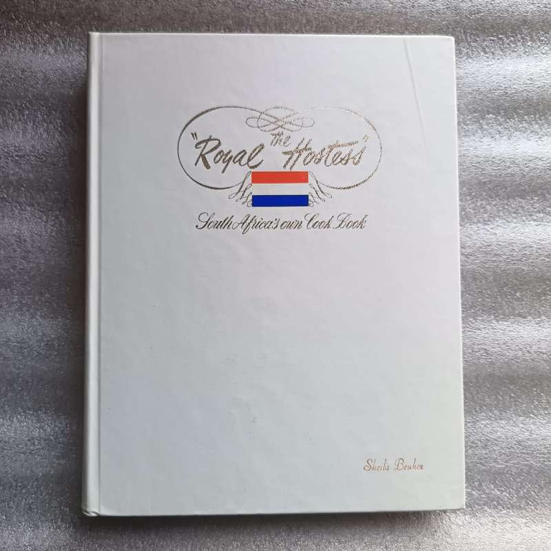 The Royal Hostess: South Africas Own Cookbook |  (1965) Antique SA Chefs Classic