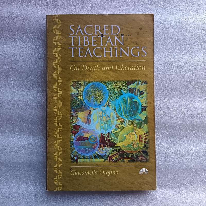 Sacred Tibetan Teachings on Death & Liberation by Giacomella Orofino | Ancient Bon Wisdom