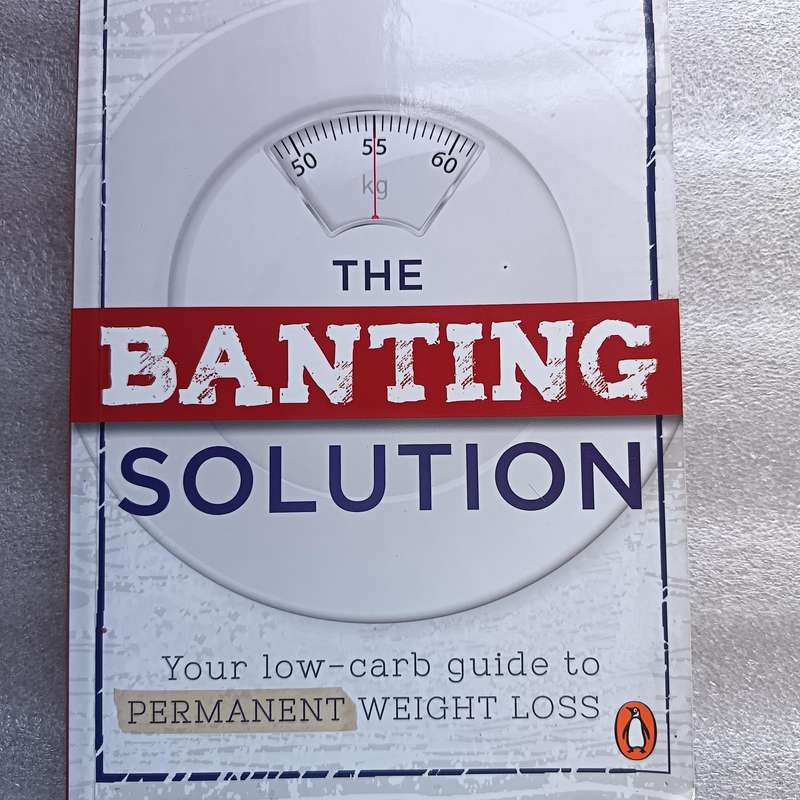 The Banting Solution by Bernadine Douglas & Bridgette Allan | Banting & LCHF Lifestyle Guide