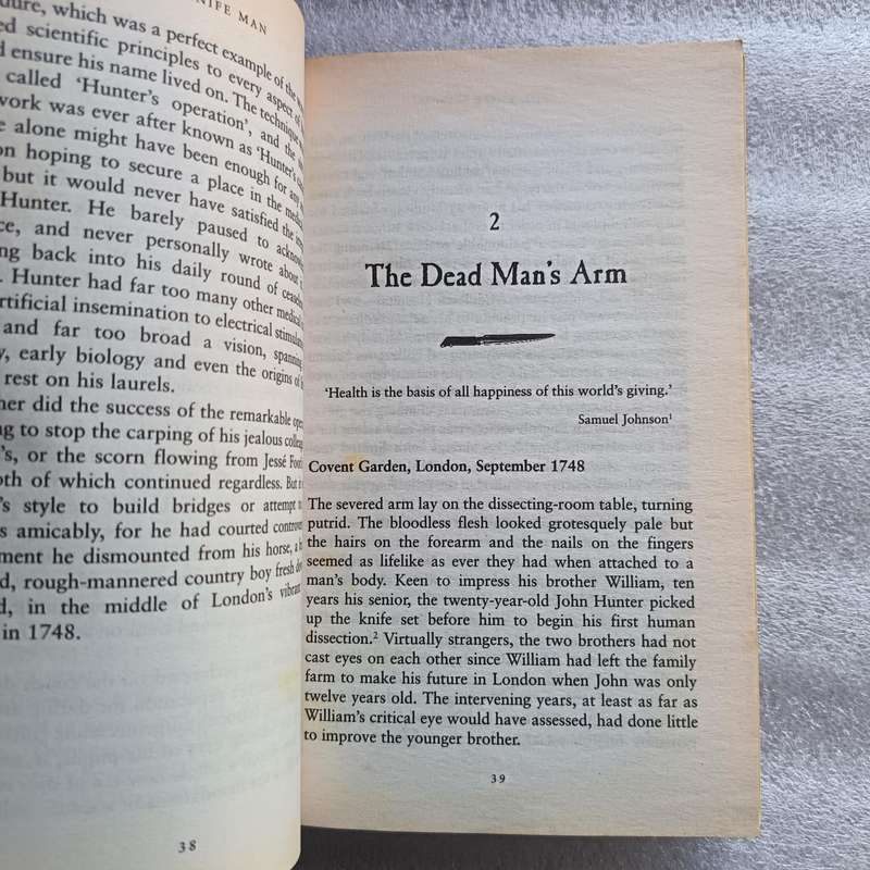 The Knife Man: The Extraordinary Life and Times of John Hunter, Father of Modern Surgery by Wendy Mo