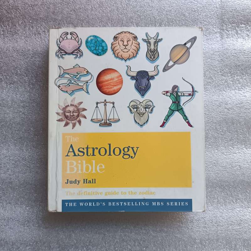 The Astrology Bible: The Definitive Guide to the Zodiac by Judy Hall | Beginner to Advanced Astrolog
