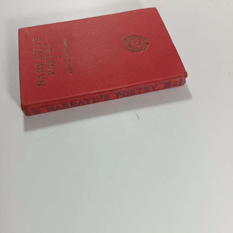 Narrative Poetry by John R. Crossland | 1957 Vintage Hardcover | Classic Poem Anthology