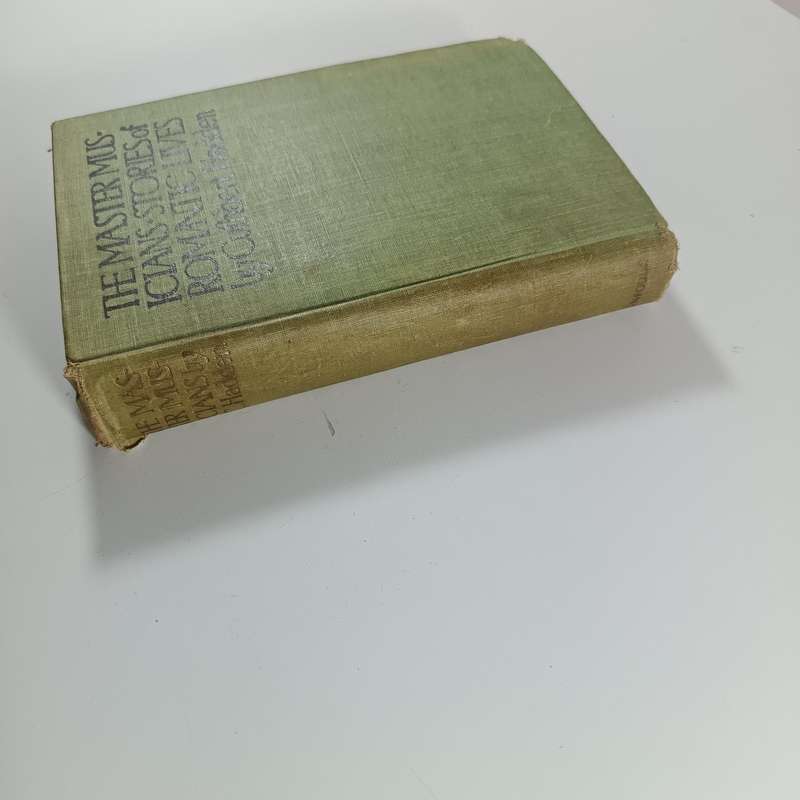 The Master Musicians by Cuthbert Hadden | 1919 T.N. Foulis | Vintage Music Biographies