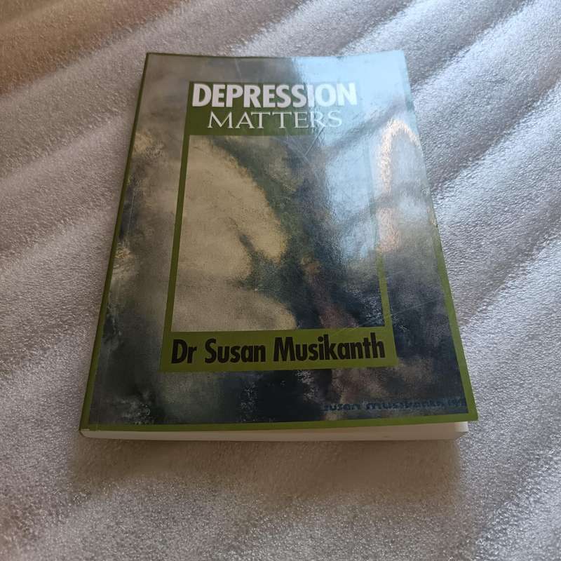 Depression Matters by Dr Susan Musikanth | Recognize & Manage Depression, SelfHelp Guide
