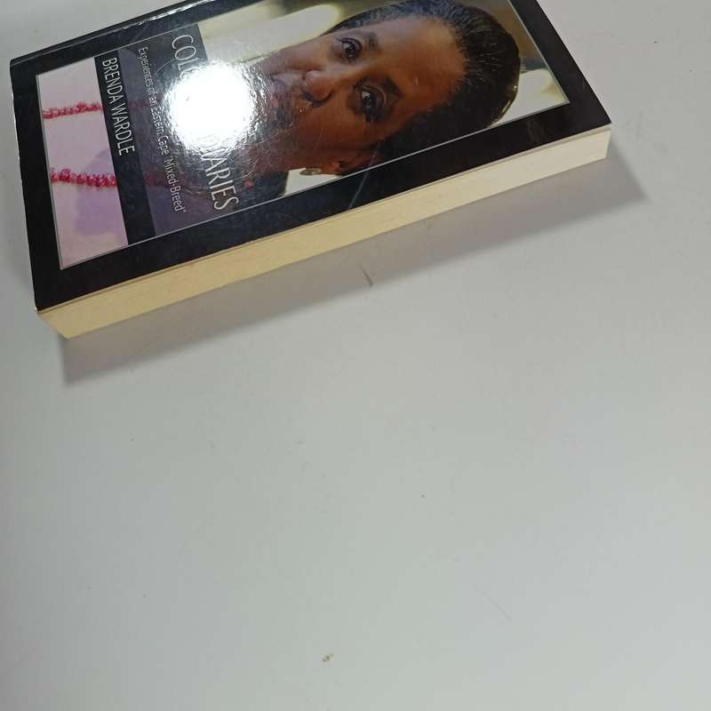 Coloured Diaries: Experiences of an Eastern Cape "MixedBreed" by Brenda Wardle | Memoir of Identity