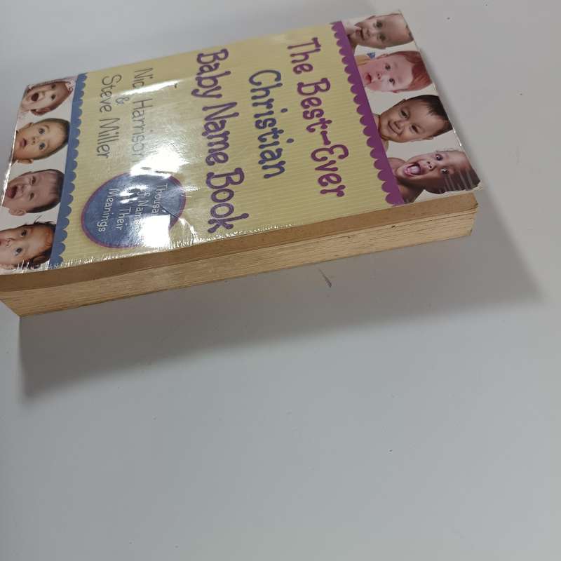 The BestEver Christian Baby Name Book by Nick Harrison & Steve Miller |  Christian Baby Names