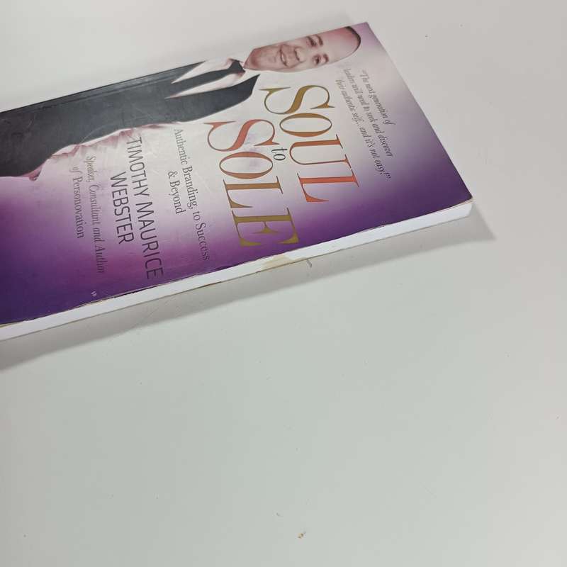 Soul to Sole by Timothy Maurice Webster | Authentic Branding from the Soul Outwards