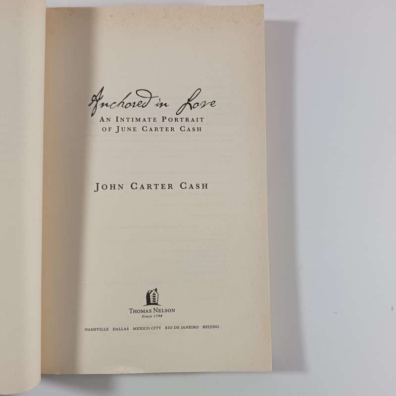 Anchored in Love by John Carter Cash | Intimate Memoir of June Carter Cash & Johnny Cash