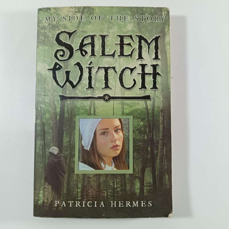 Salem Witch by Patricia Hermes | My Side of the Story  DualNarrative Salem Trials (Age 1013)