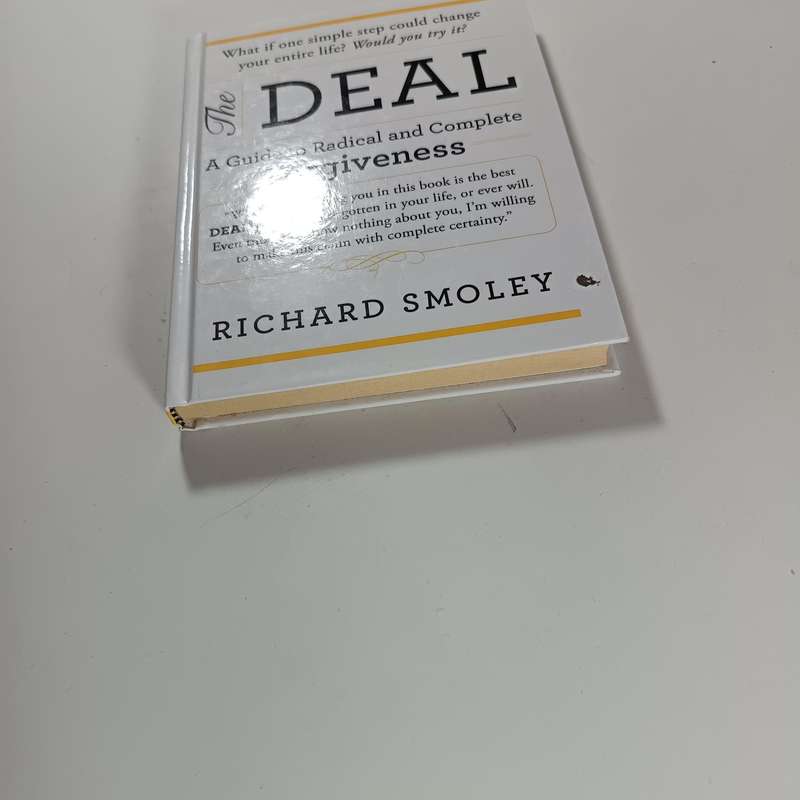 The Deal by Richard Smoley | A Guide to Radical & Complete Forgiveness
