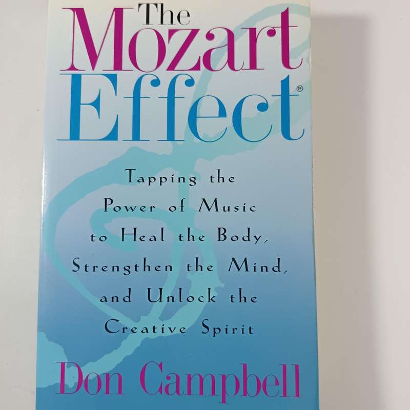 The Mozart Effect by Don Campbell | Harnessing Music for Health, Intelligence & Creativity