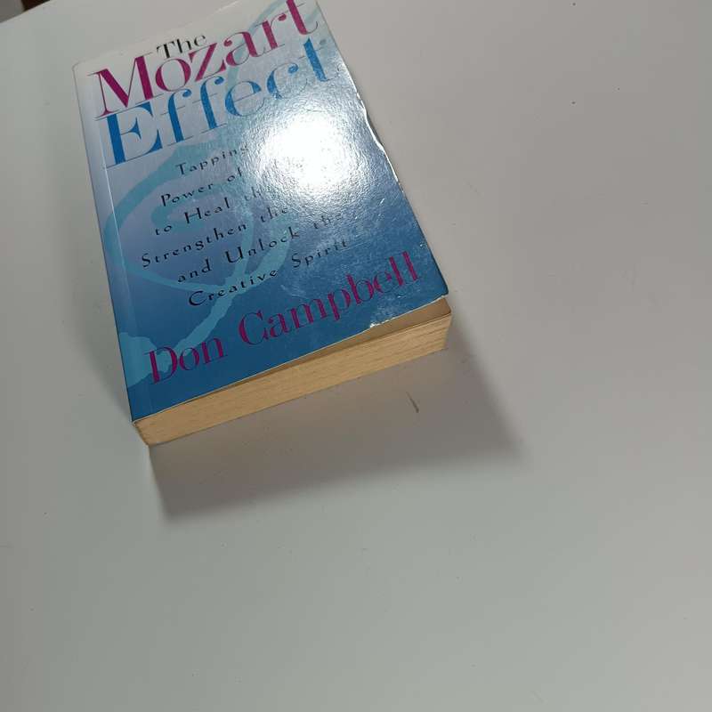 The Mozart Effect by Don Campbell | Harnessing Music for Health, Intelligence & Creativity