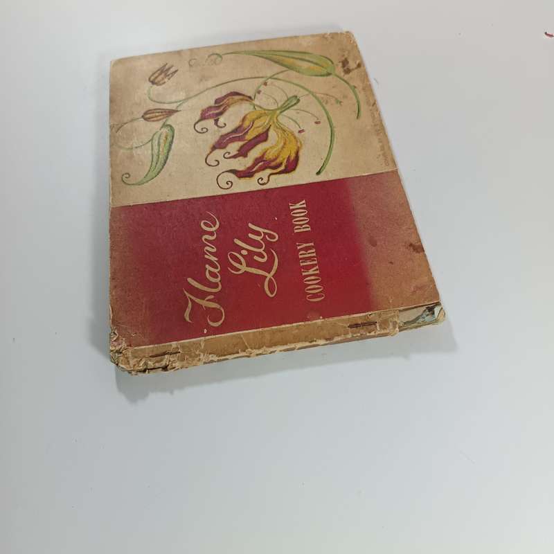 Flame Lily Cookery Book | Traditional Recipes & Culinary Heritage | Vintage Cookbook