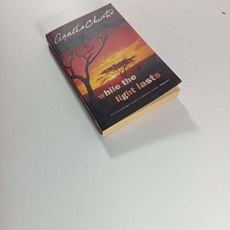 While the Light Lasts  by Agatha Christie | Classic Mystery