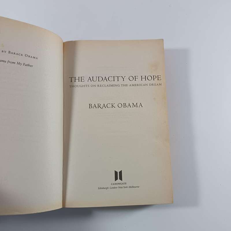 The Audacity of Hope by Barack Obama | Thoughts on Reclaiming the American Dream