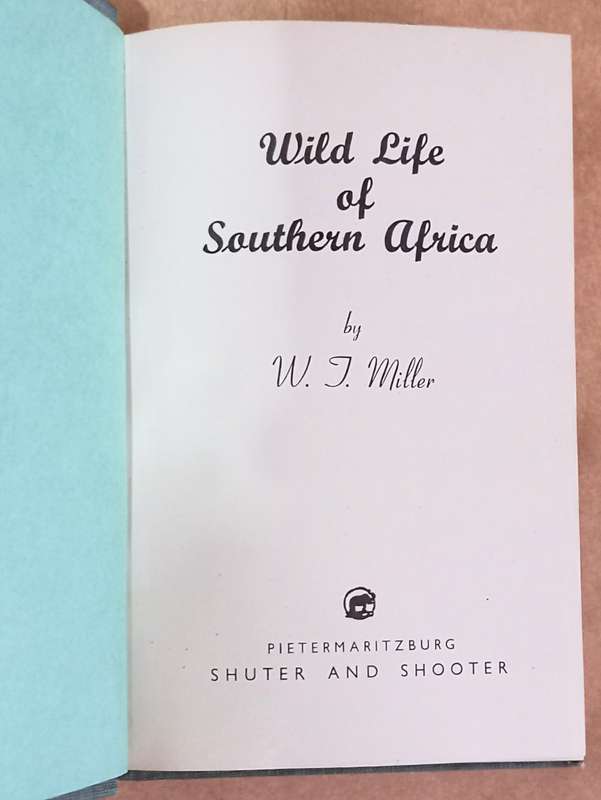 Hardcover Wildlife of Southern Africa by W.J. Miller. B&W Photographs