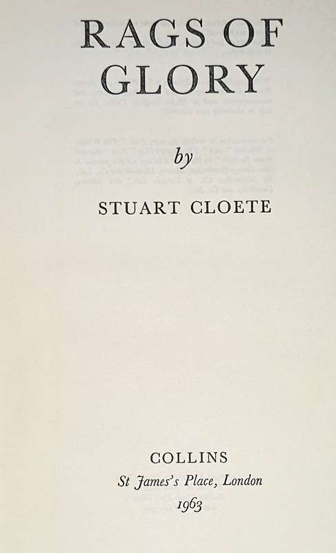 First Edition. Hardcover. Rags of Glory by Stuart Cloete. 1963