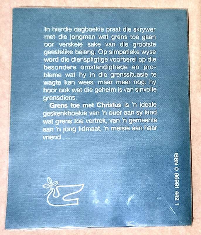 Grens toe met Christus Dagboekie. Sagteband 1982