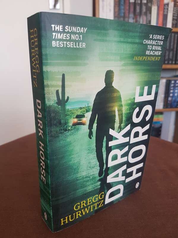 Dark Horse - Gregg Hurwitz
