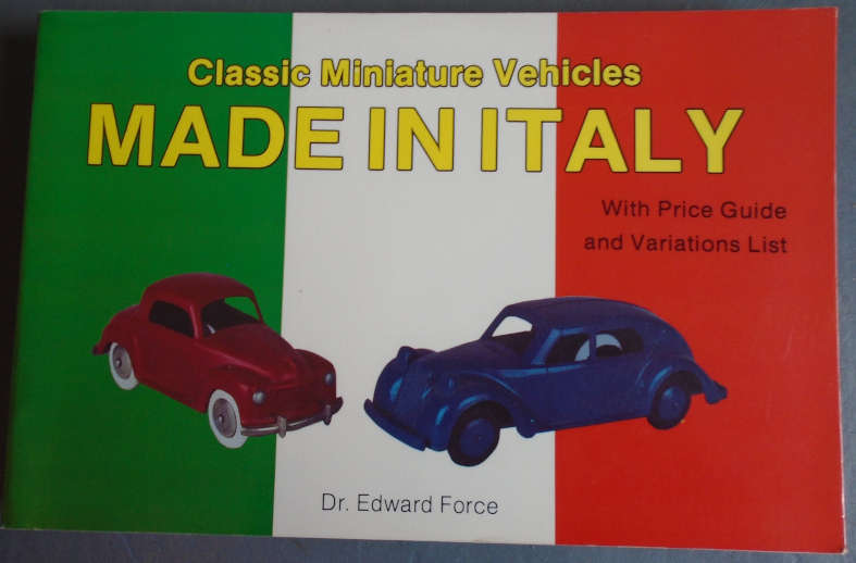 CLASSIC MINIATURE VEHICLE, MADE IN ITALY by DR. EDWARD FORCE