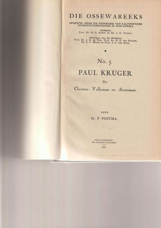PAUL KRUGER, CHRISTEN, VOLKSMAN EN STAATSMAN