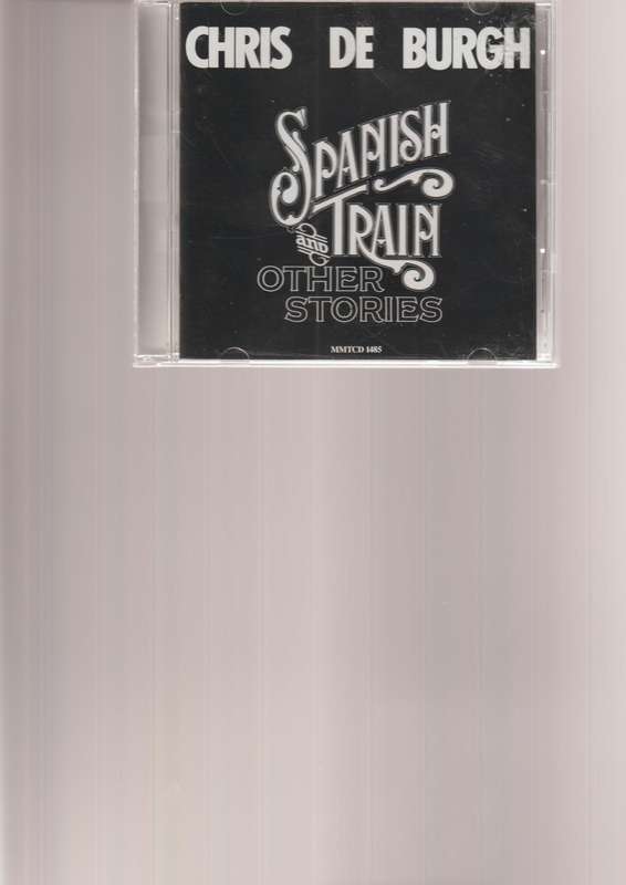 CHRIS DE BURGH, SPANISH TRAIN AND OTHER STORIES CD