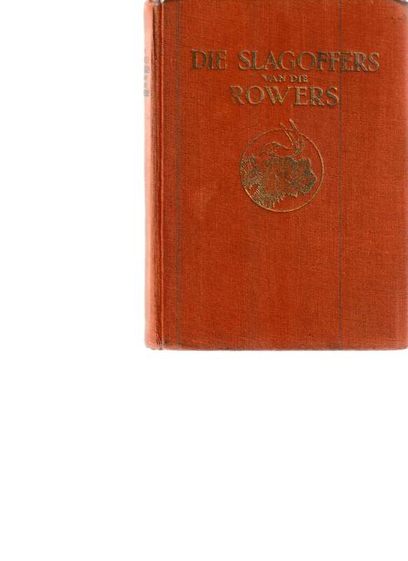 DIE SLAGOFFERS VAN DIE ROWERS deur W.S. CHADWICK