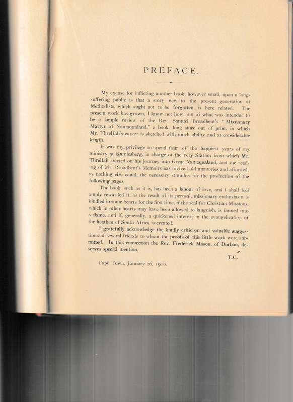 THE STORY OF WILLIAM THRELFALL MISSIONARY MARTYR OF NAMAQUALAND, 1 ST ED. 1910