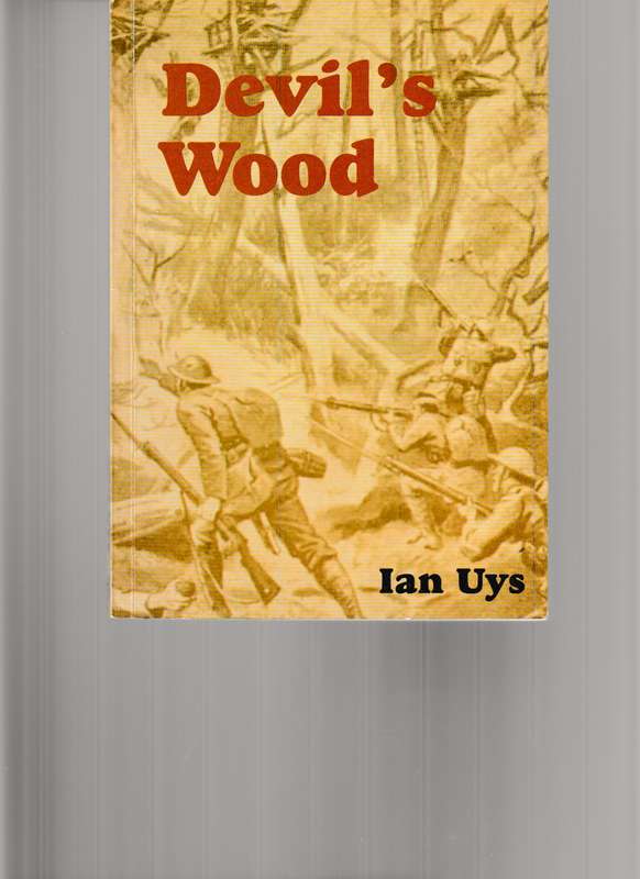 DEVIL'S WOOD by IAN UYS