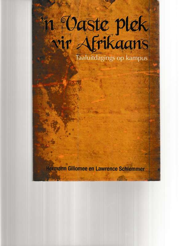'N VASTE PLEK VIR AFRIKAANS: TAALUITDAGINGS OP KAMPUS
