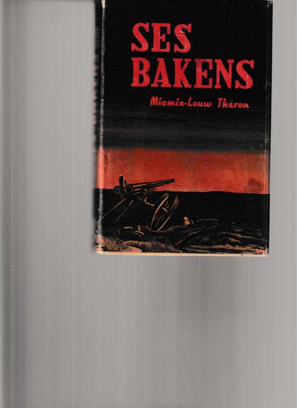 SES BAKENS, 'N GESKIEDKUNDIGE ROMAN