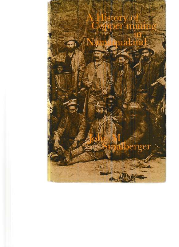 A HISTORY OF COPPER MINING IN NAMAQUALAND 1846-1931