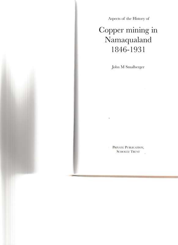 A HISTORY OF COPPER MINING IN NAMAQUALAND 1846-1931