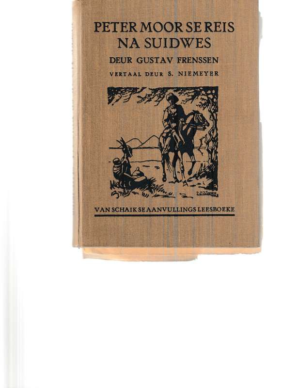PETER MOOR SE REIS NA SUIDWES 1 ste uitg. 1926