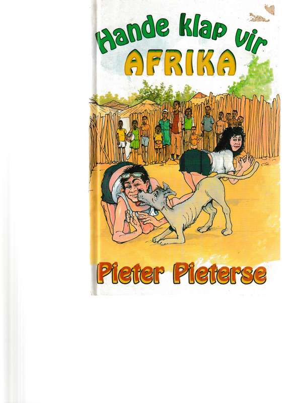 HANDE KLAP VIR AFRIKA deur PIETER PIETERSE *GETEKEN*