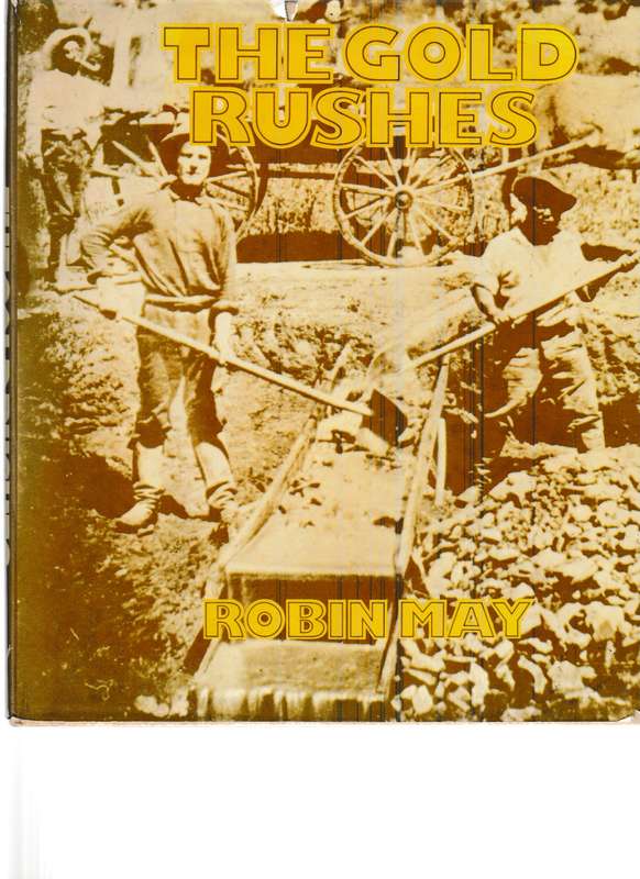 THE GOLD RUSHES
