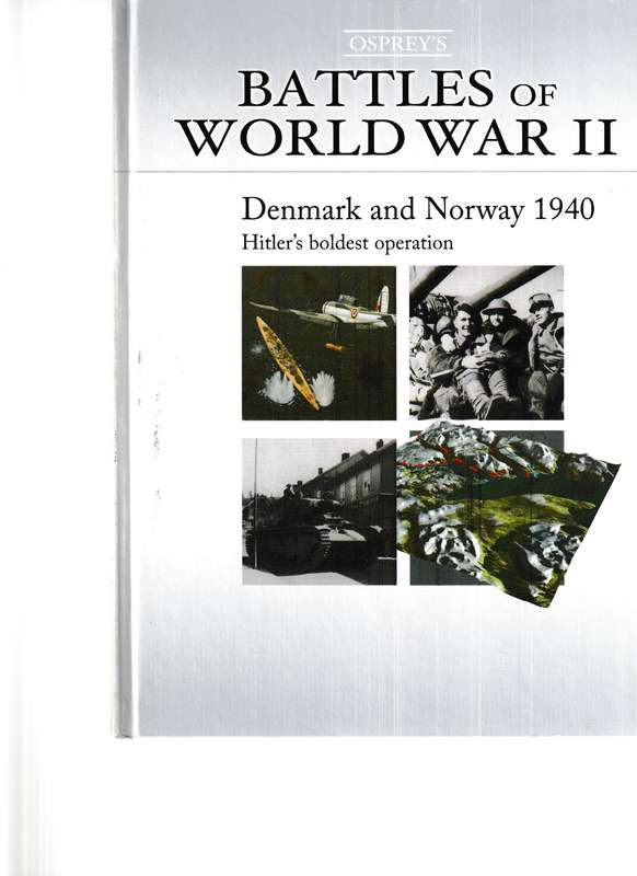 BATTLES OF WORLD WAR II: FRANCE 1940 BLITZKRIEG IN THE WEST,GAUM 1941 & 1944, DENMARK AND NORWAY 194