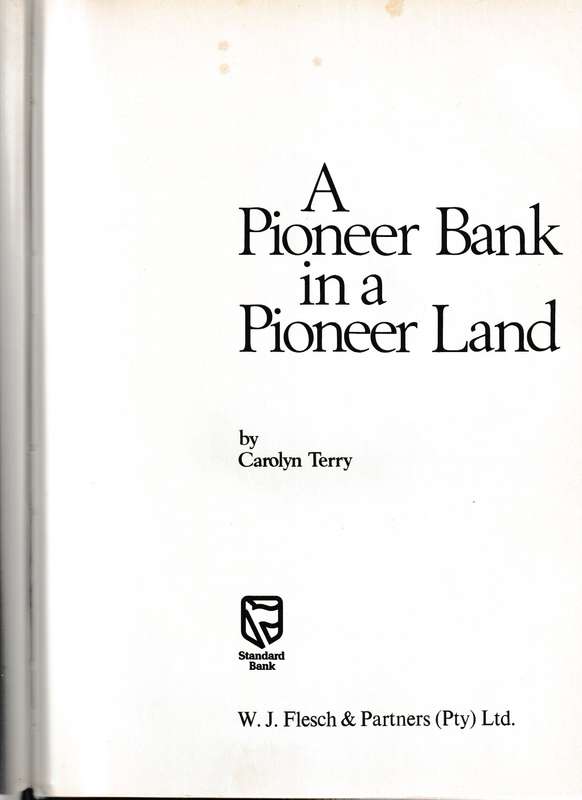 A PIONEER BANK IN A PIONEER LAND