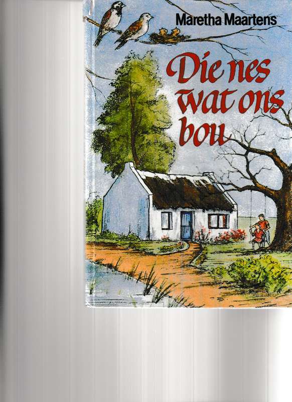 DIE NES WAT ONS BOU deur MARETHA MAARTENS