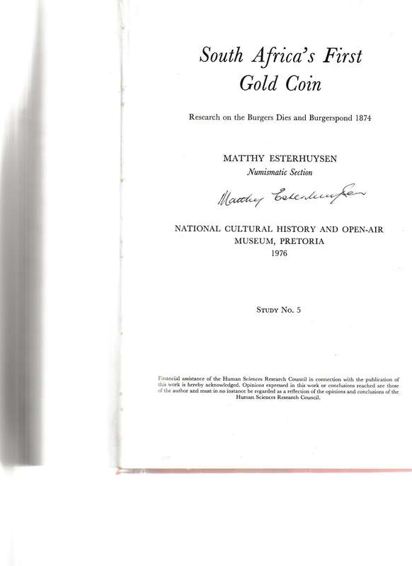 SOUTH AFRICA'S FIRST GOLD COIN, READERCH ON THE BURGERS DIES AND BURGERSPOND 1874 *SIGNED*
