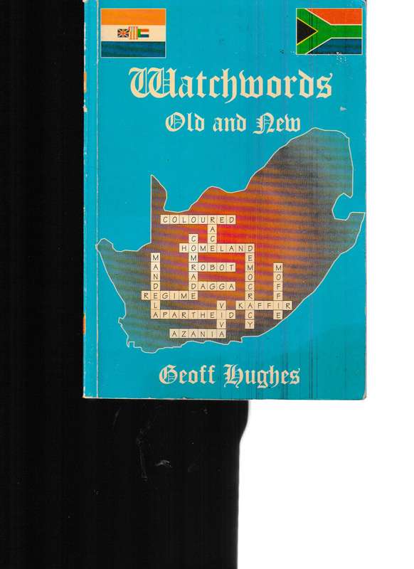 WATCHWORDS OLD AND NEW