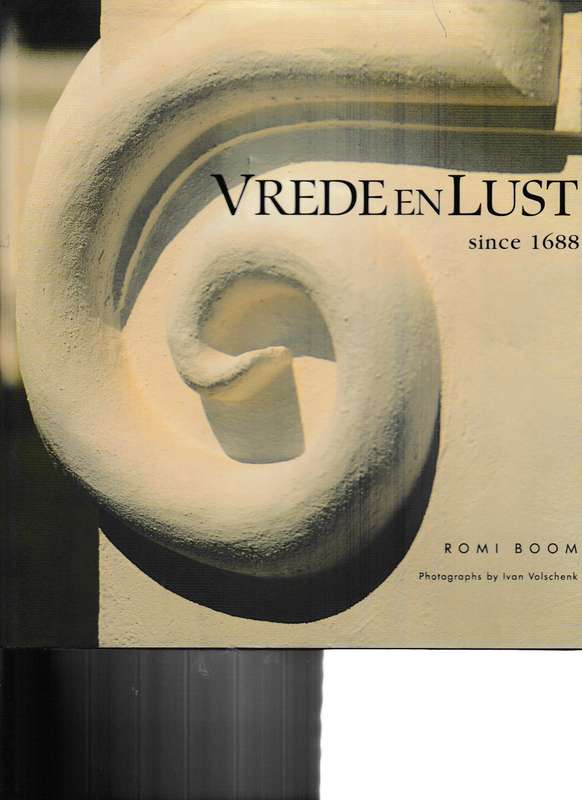 VREDE EN LUST SINCE 1688