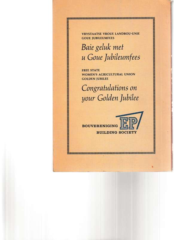 VRYSTAAT VROUE LANDBOU-UNIE 1930-1980